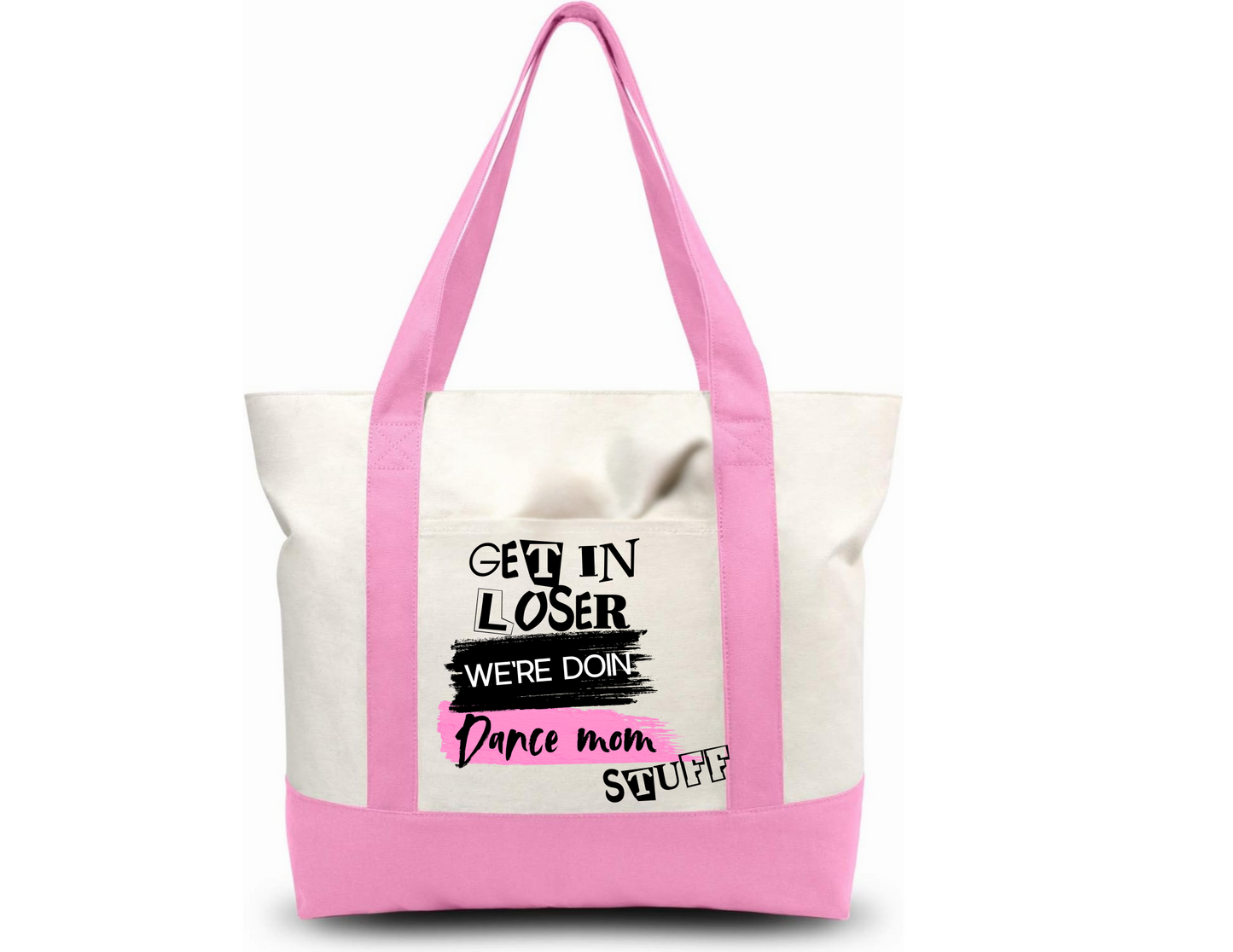 Get in loser tote bag