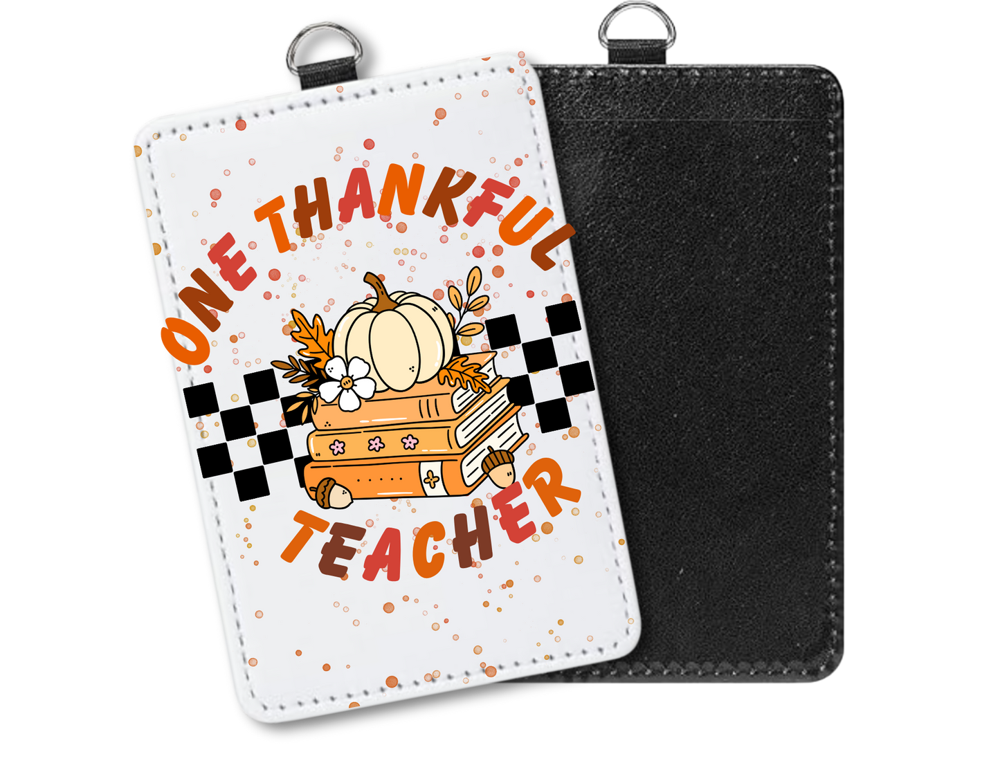 One thankful teacher badge holder