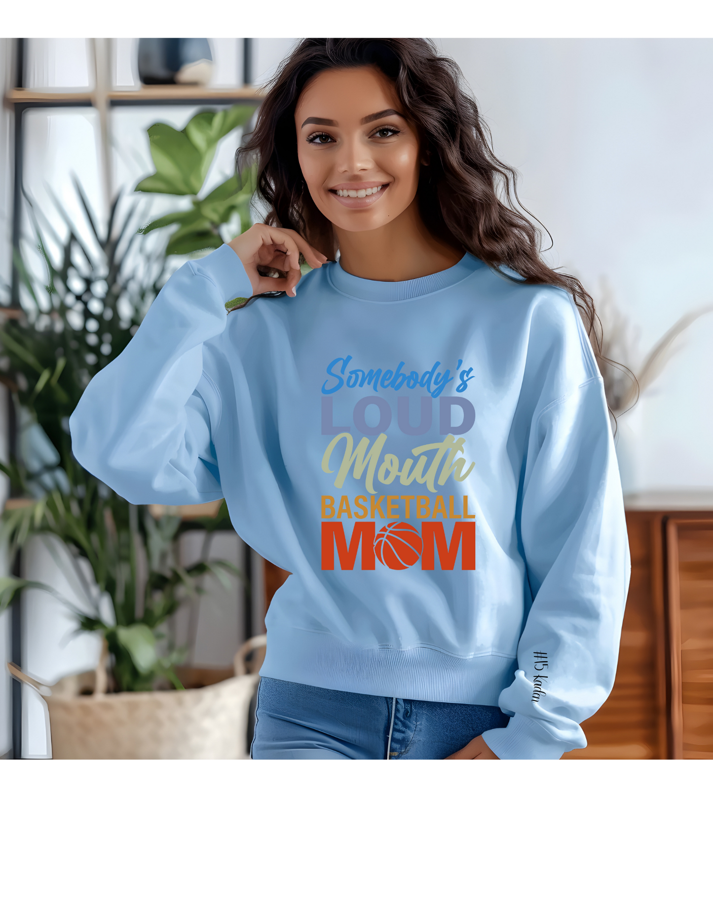 Personalized Somebody's loudmouth mom
