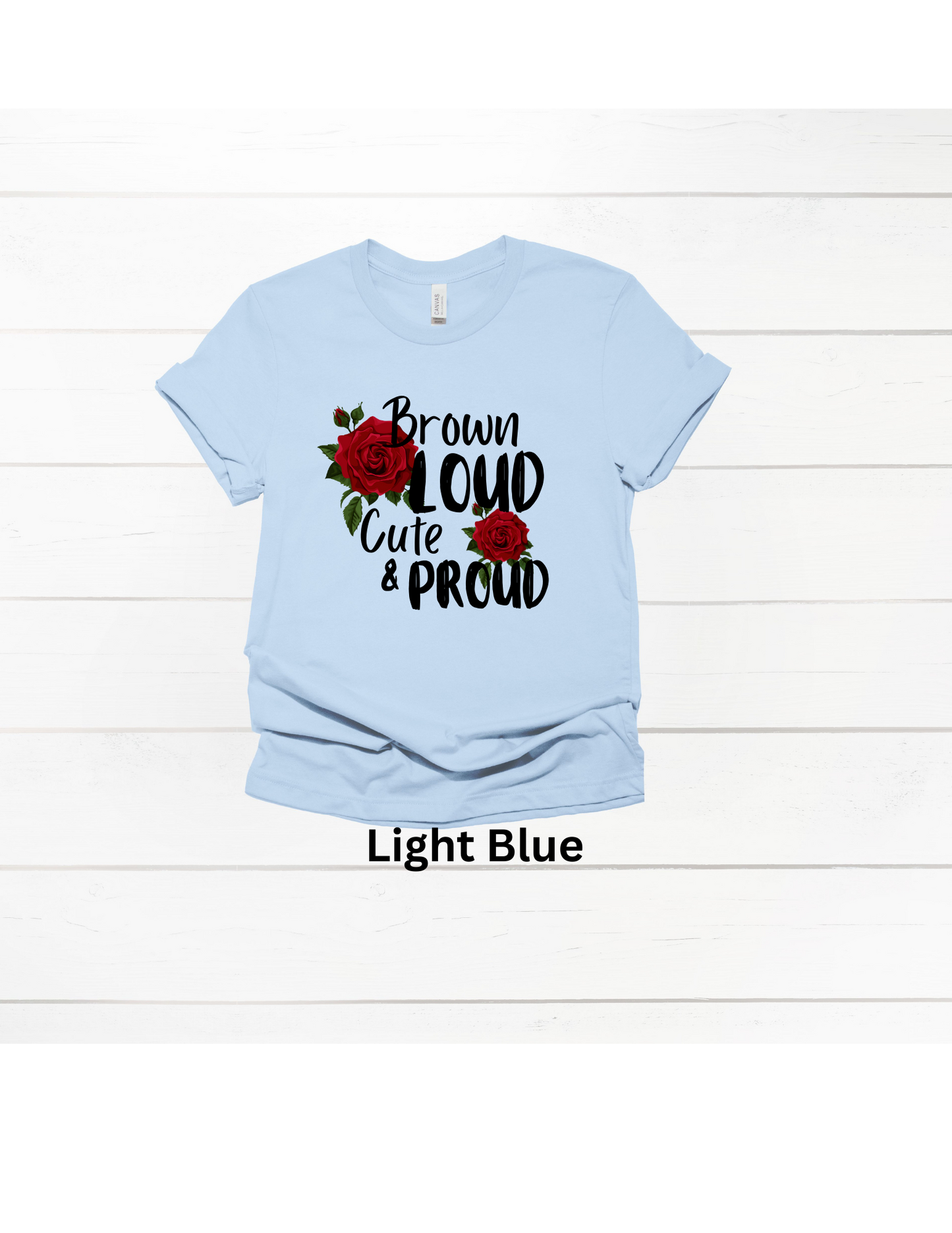 Brown, loud, cute and proud