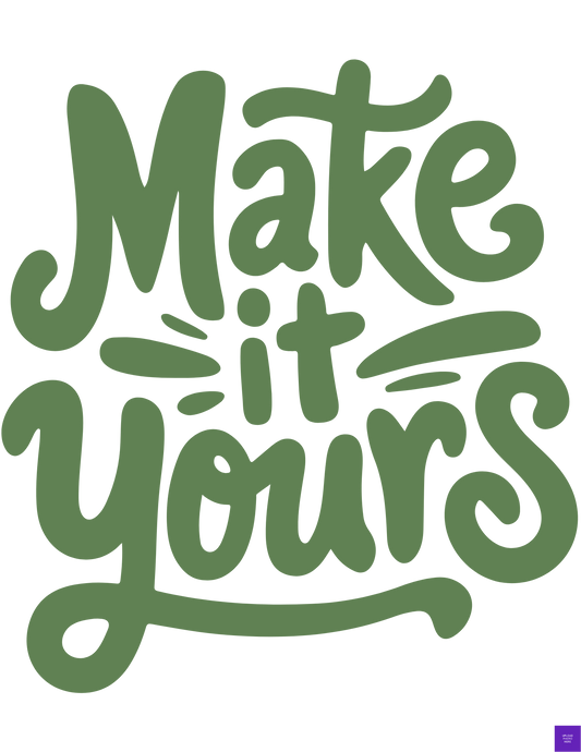 Design your own